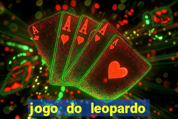 jogo do leopardo da sorte