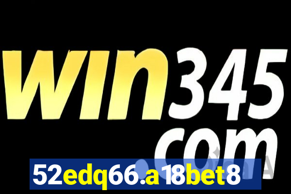 52edq66.a18bet8.com