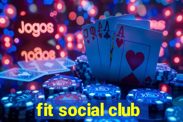 fit social club