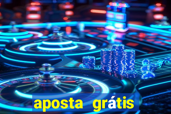 aposta grátis bet365 5 reais