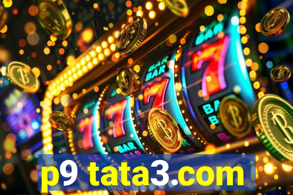 p9 tata3.com