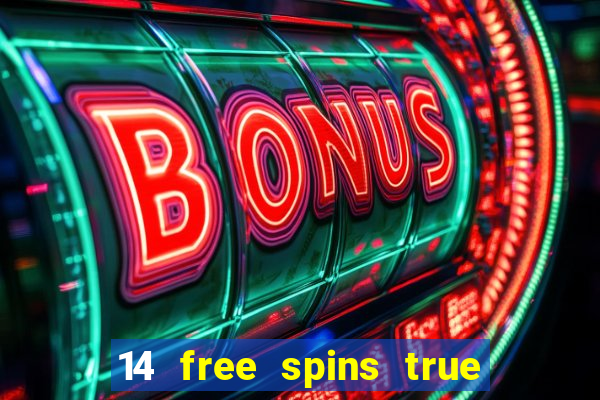 14 free spins true blue casino