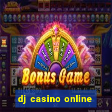 dj casino online