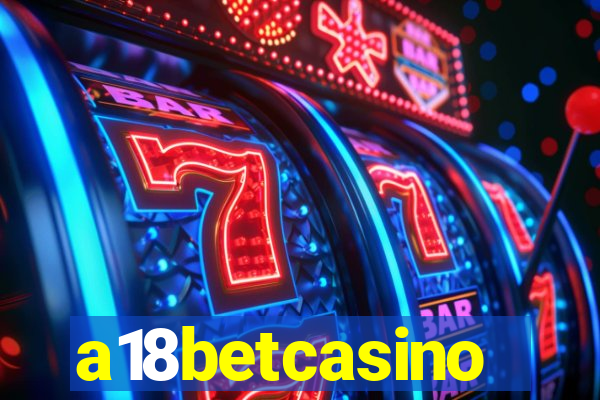 a18betcasino