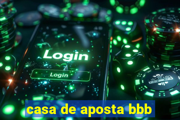 casa de aposta bbb