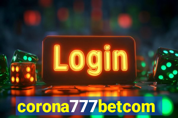 corona777betcom