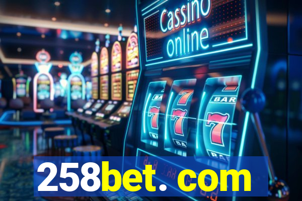 258bet. com