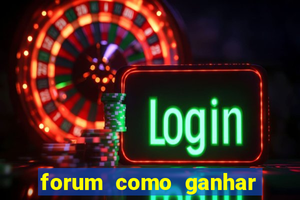 forum como ganhar na loteria