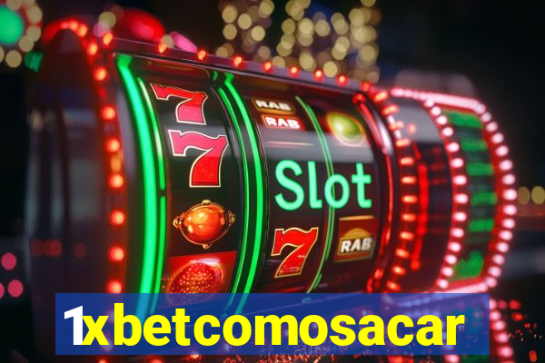 1xbetcomosacar