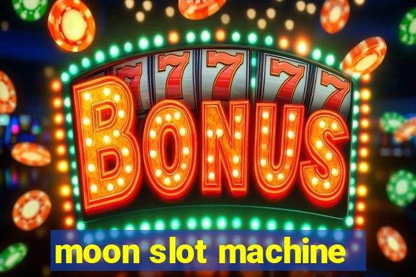 moon slot machine