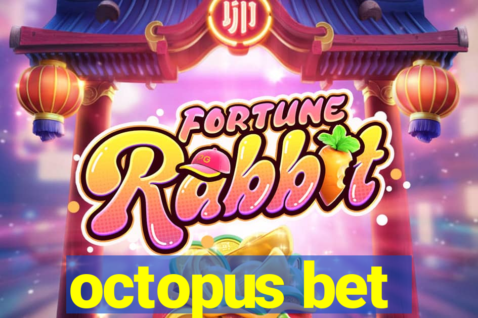 octopus bet