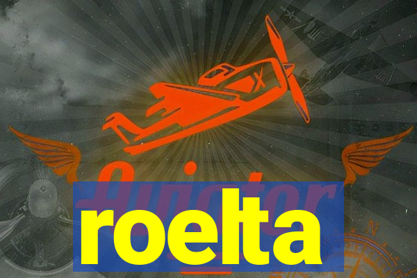 roelta