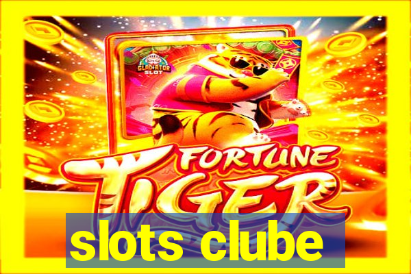 slots clube