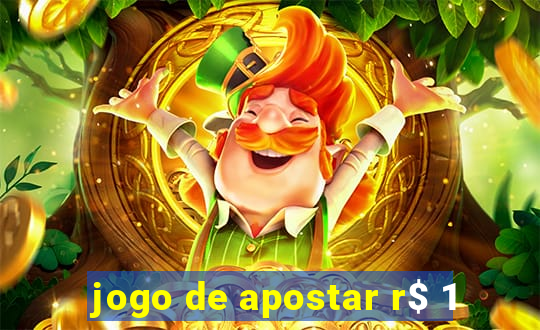 jogo de apostar r$ 1