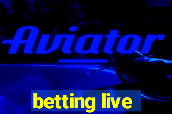 betting live