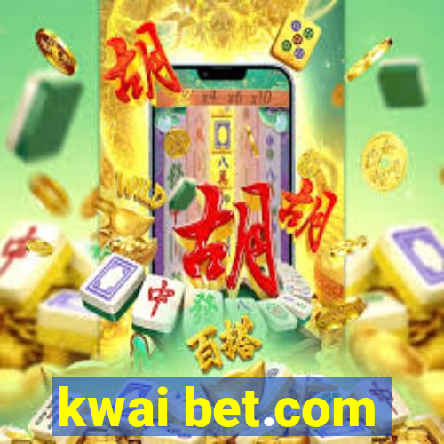 kwai bet.com