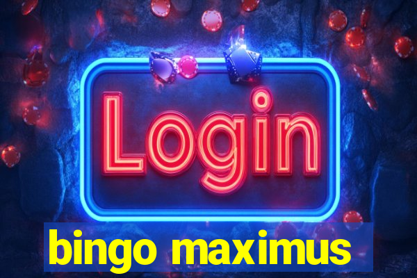 bingo maximus