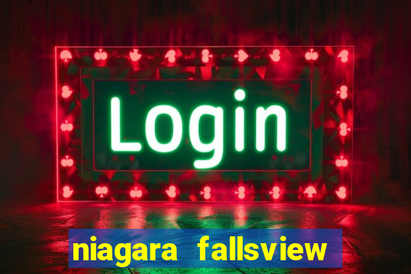 niagara fallsview casino canada