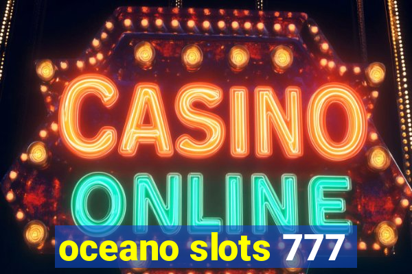 oceano slots 777