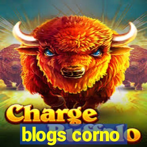 blogs corno