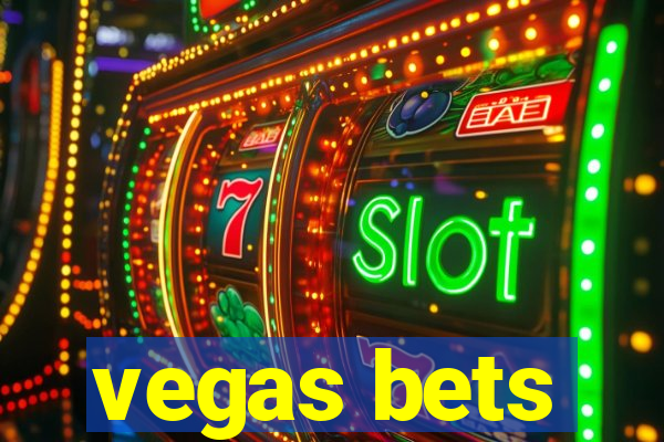 vegas bets