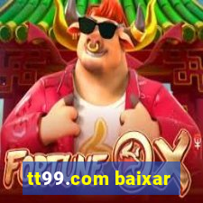 tt99.com baixar