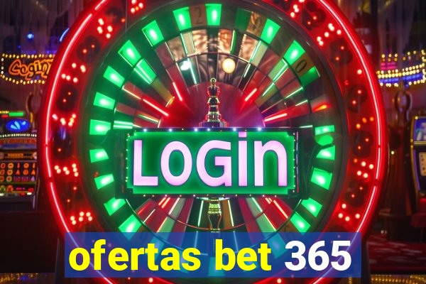 ofertas bet 365