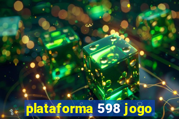 plataforma 598 jogo