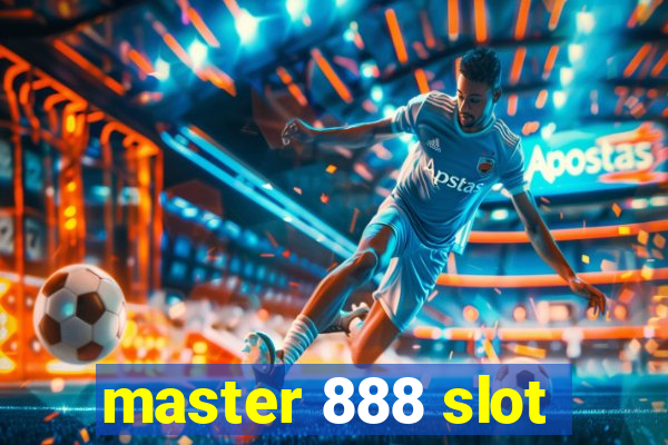 master 888 slot