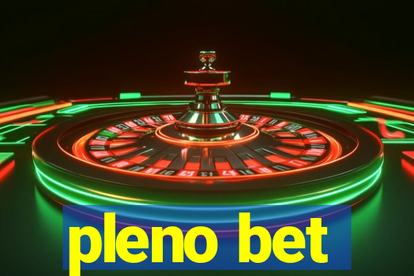 pleno bet