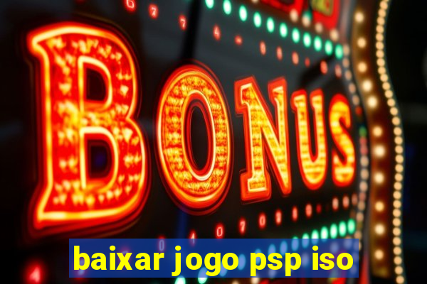 baixar jogo psp iso