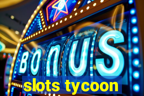 slots tycoon