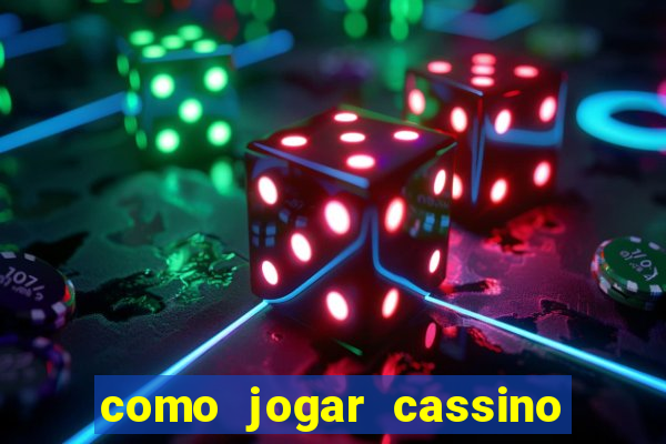 como jogar cassino na bet365