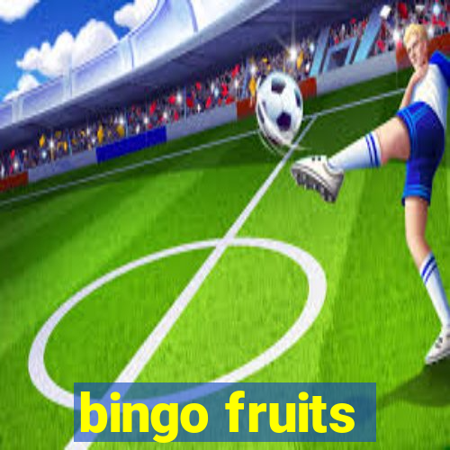 bingo fruits