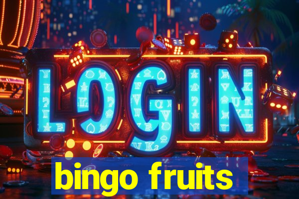 bingo fruits