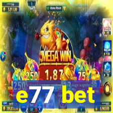 e77 bet