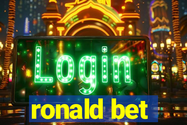 ronald bet