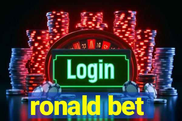 ronald bet