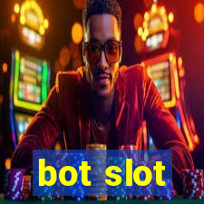 bot slot