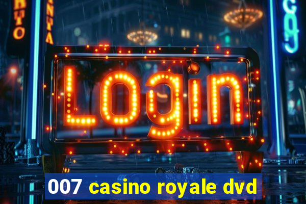 007 casino royale dvd