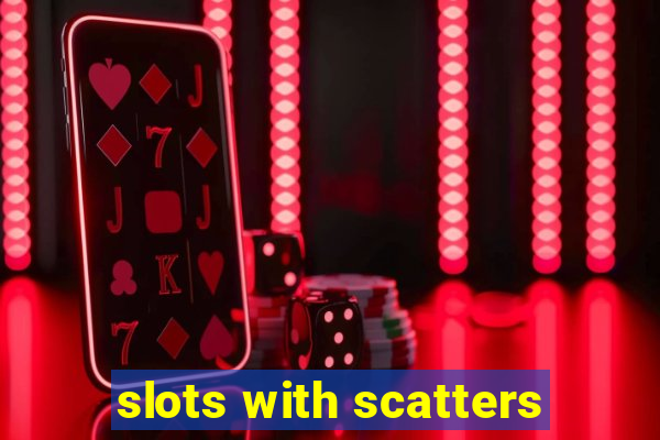 slots with scatters