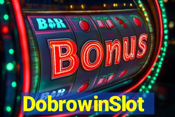 DobrowinSlot