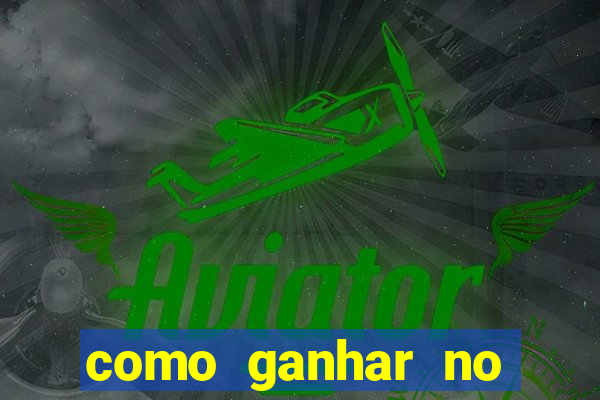 como ganhar no jogo de azar