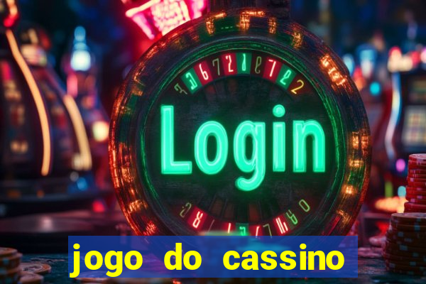 jogo do cassino que ganha dinheiro