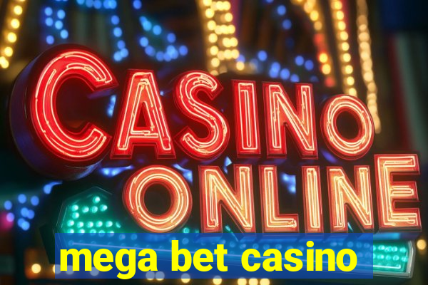 mega bet casino