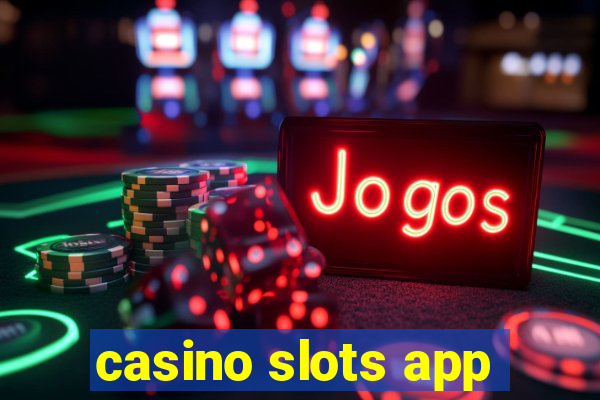 casino slots app