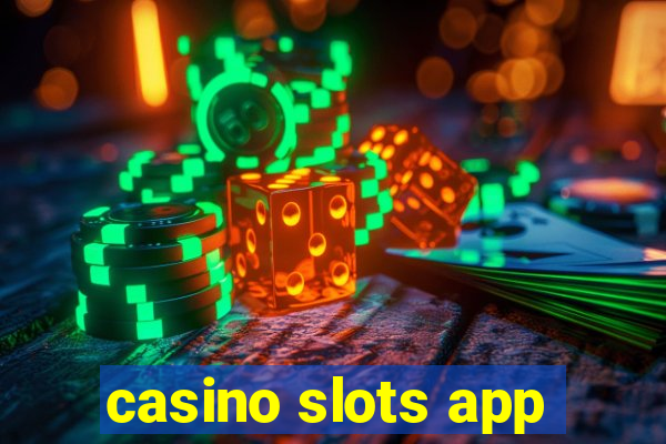 casino slots app