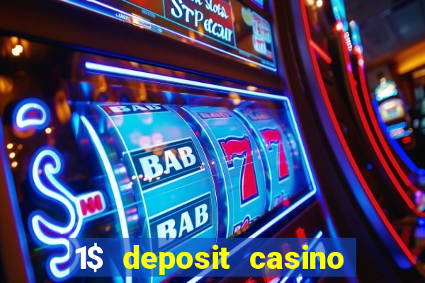 1$ deposit casino bonus canada