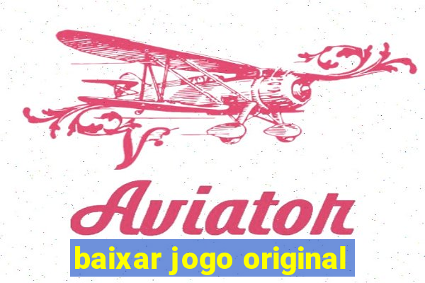 baixar jogo original