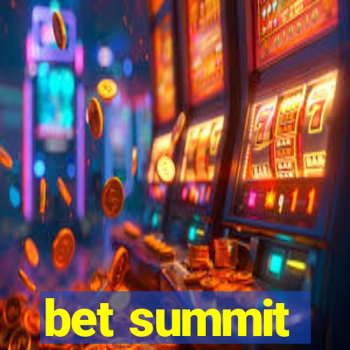 bet summit